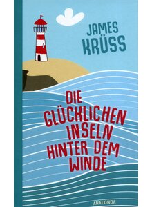Auf diesem Bild sehen Sie das Produktbild fr DIE GLCKLICHEN INSELN HINTER DEM WINDE - JAMES KRSS