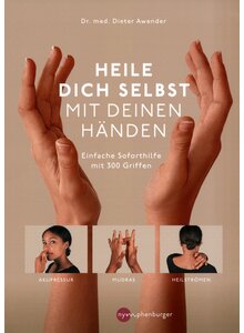 Auf diesem Bild sehen Sie das Produktbild fr HEILE DICH SELBST MIT DEINEN HNDEN - DIETER AWENDER