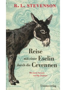 Auf diesem Bild sehen Sie das Produktbild fr REISE MIT EINER ESELIN DURCH DIE CEVENNEN - R. L. STEVENSON