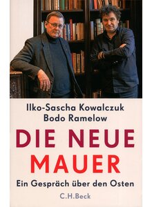 Auf diesem Bild sehen Sie das Produktbild fr DIE NEUE MAUER - KOWALCZUK/RAMELOW