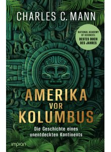 AMERIKA VOR KOLUMBUS - CHARLES C. MANN