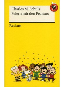 Auf diesem Bild sehen Sie das Produktbild fr FEIERN MIT DEN PEANUTS - CHARLES M. SCHULZ