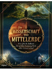 Auf diesem Bild sehen Sie das Produktbild fr DIE WISSENSCHAFT VON MITTELERDE - LEHOUEQ/MANGIN/STEYER (HRSG.)