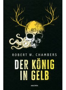 Auf diesem Bild sehen Sie das Produktbild f�r DER K�NIG IN GELB - ROBERT W. CHAMBERS