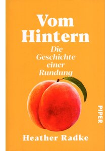 Auf diesem Bild sehen Sie das Produktbild f�r VOM HINTERN - HEATHER RADKE