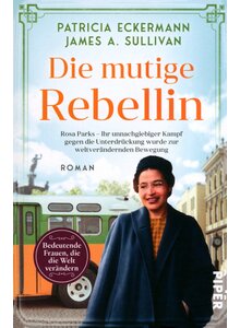 Auf diesem Bild sehen Sie das Produktbild f�r DIE MUTIGE REBELLIN - ECKERMANN/SULLIVAN