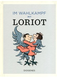 Auf diesem Bild sehen Sie das Produktbild f�r IM WAHLKAMPF MIT LORIOT - (M)