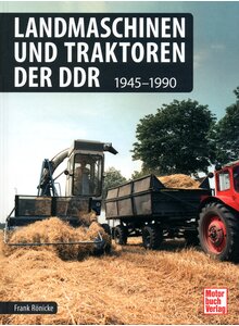 Auf diesem Bild sehen Sie das Produktbild f�r LANDMASCHINEN UND TRAKTOREN DER DDR - FRANK R�NICKE