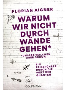 Auf diesem Bild sehen Sie das Produktbild f�r WARUM WIR NICHT DURCH W�NDE GEHEN * - FLORIAN AIGNER