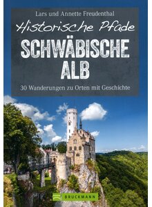 Auf diesem Bild sehen Sie das Produktbild f�r HISTORISCHE PFADE SCHW�BISCHE ALB - L. UND A. FREUDENTHAL