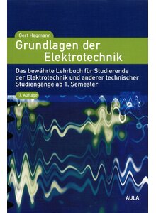 GRUNDLAGEN DER ELEKTROTECHNIK 17. AUFL. - GERT HAGMANN