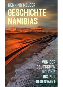 Auf diesem Bild sehen Sie das Produktbild f�r GESCHICHTE NAMIBIAS - HENNING MELBER