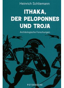 Auf diesem Bild sehen Sie das Produktbild f�r ITHAKA,  DER PELOPONNES UND TROJA - HEINRICH SCHLIEMANN