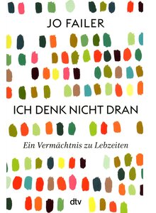 ICH DENK NICHT DRAN - JO FAILER