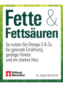 FETTE & FETTS�UREN - ANGELA BECHTHOLD