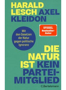 Auf diesem Bild sehen Sie das Produktbild f�r DIE NATUR IST KEIN PARTEI- MITGLIED - LESCH/KLEIDON
