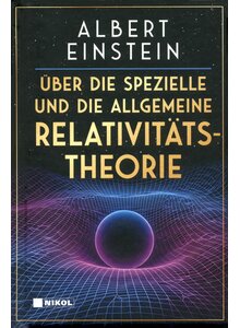 Auf diesem Bild sehen Sie das Produktbild f�r �BER DIE SPEZIELLE UND DIE ALLGEMEINE RELATIVIT�TSTHEORIE ALBERT EINSTEIN