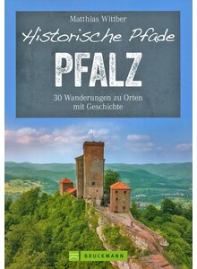 Auf diesem Bild sehen Sie das Produktbild f�r HISTORISCHE PFADE PFALZ - MATTHIAS WITTBER