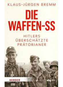 Auf diesem Bild sehen Sie das Produktbild f�r DIE WAFFEN-SS - KLAUS-J�RGEN BREMM