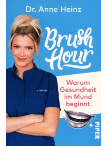BRUSH HOUR - ANNE HEINZ