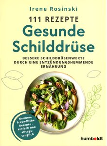 111 REZEPTE GESUNDE SCHILD- DR�SE - IRENE ROSINSKI