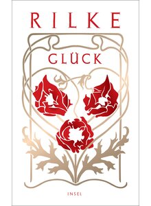 GL�CK - RAINER MARIA RILKE
