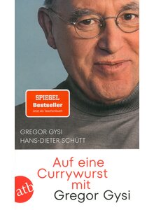 Auf diesem Bild sehen Sie das Produktbild für AUF EINE CURRYWURST MIT GREGOR GYSI - GYSI/SCHÜTT