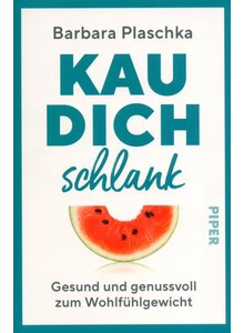 Auf diesem Bild sehen Sie das Produktbild f�r KAU DICH SCHLANK - BARBARA PLASCHKA