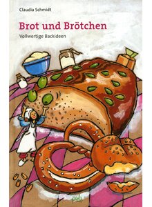 Auf diesem Bild sehen Sie das Produktbild f�r BROT UND BR�TCHEN - CLAUDIA SCHMIDT