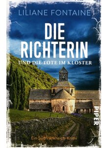 Auf diesem Bild sehen Sie das Produktbild f�r DIE RICHTERIN UND DIE TOTE IM KLOSTER - LILIANE FONTAINE