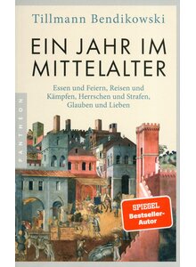 Auf diesem Bild sehen Sie das Produktbild f�r EIN JAHR IM MITTELALTER - TILLMANN BENDIKOWSKI
