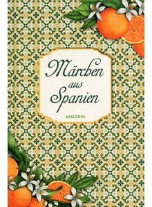 Auf diesem Bild sehen Sie das Produktbild für MÄRCHEN AUS SPANIEN - MEIER/KARLINGER (HRSG.)