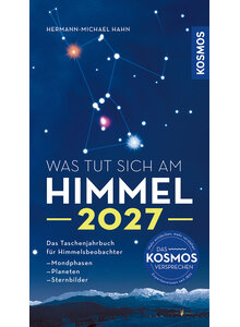 Auf diesem Bild sehen Sie das Produktbild für WAS TUT SICH AM HIMMEL 2027 - HERRMANN-MICHAEL HAHN