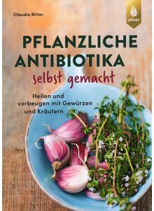 Auf diesem Bild sehen Sie das Produktbild f�r PFLANZLICHE ANTIBIOTIKA SELBST GEMACHT - CLAUDIA RITTER