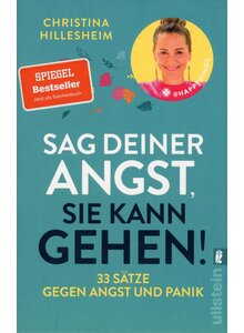 Auf diesem Bild sehen Sie das Produktbild f�r SAG DEINER ANGST, SIE KANN GEHEN - CHRISTINA HILLESHEIM