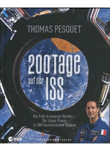 Auf diesem Bild sehen Sie das Produktbild f�r 200 TAGE AUF DER ISS - THOMAS PESQUET