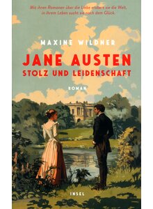 Auf diesem Bild sehen Sie das Produktbild für JANE AUSTEN-STOLZ UND LEIDENSCHAFT - MAXINE WILDNER