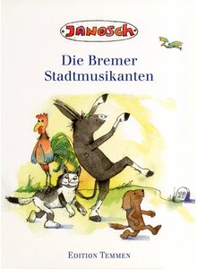 Auf diesem Bild sehen Sie das Produktbild f�r DIE BREMER STADTMUSIKANTEN - JANOSCH