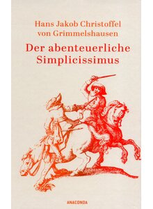 Auf diesem Bild sehen Sie das Produktbild für DER ABENTEUERLICHE SIMPLICISSIMUS - HANS JAKOB CHRISTOFFEL VON GRIMMELSHAUSEN