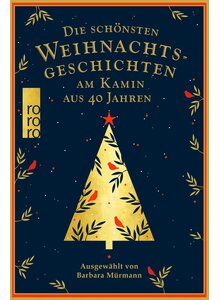 DIE SCH�NSTEN WEIHNACHTS- GESCHICHTEN AM KAMIN AUS 40 JAHREN - B. M�RMANN (HRSG.)
