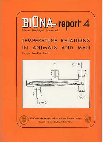 LAUDIEN, TEMPERATURE RELATIONS IN ANIMALS AND MAN (BIONA REPORT 4)