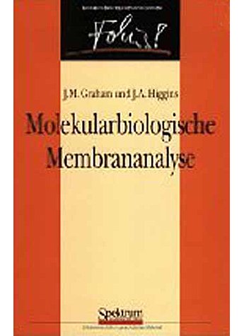 GRAHAM, MOLEKULARBIOLOGISCHE MEMBRANANALYSE