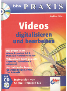 GHRS, VIDEOS DIGITALISIEREN UND BEARBEITEN (MIT CD-ROM)