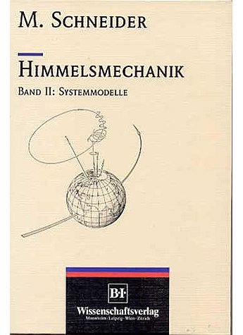 SCHNEIDER, HIMMELSMECHANIK (BD.2)