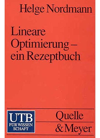 NORDMANN, LINEARE OPTIMIERUNG - EIN REZEPTBUCH (M) (494- 2228)