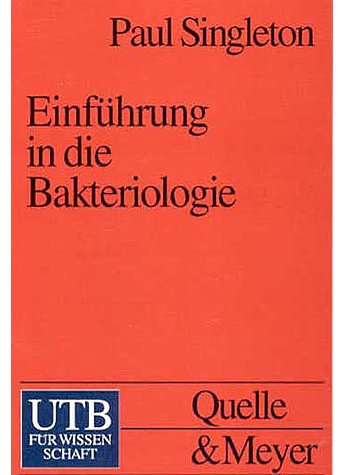 SINGLETON, EINFHRUNG IN DIE BAKTERIOLOGIE