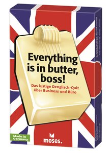 Produktbild fr 'EVERYTHING IS IN BUTTER, BOSS!'