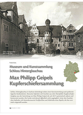MUSEUM UND KUNSTSAMMLUNG SCHLO SS HINTERGLAUCHAU: MAX PHILIPP GEIPELS KUPFERSCHIEFERSAMMLUNG